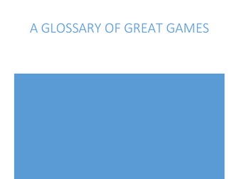 A Glossary of Great Games