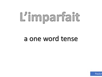 L'imparfait - IMPERFECT TENSE