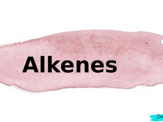 Alkenes complete lesson presentation