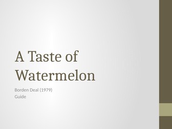 A Taste of Watermelon - IGCSE Literature