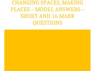 Changing Spaces, Making Places Model answers