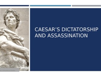 Julius Caesar's Dictatorship and Assassination