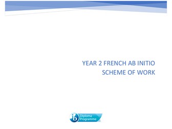 French Ab Initio IB Scheme of Work