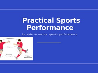 Unit 2 Practical Sports Performance (Performance Review)