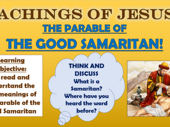Teachings of Jesus - The Parable of the Good Samaritan!