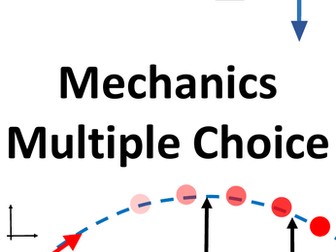 Mechanics multiple choice & worked solutions A-level Physics