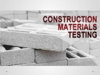 CONSTRUCTION MATERIALS TESTING