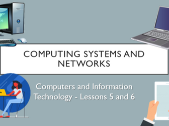 Computer Systems and Networks (Lower KS2) - Lessons 5 and 6!