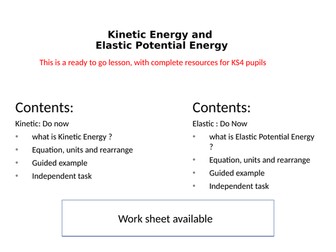 Kinetic and Elastic potential energy