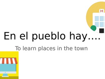 En mi pueblo hay... Introducing places in the town in Spanish