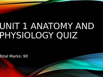 BTEC Sport Level 3  Unit 1 Anatomy and Physiology Quiz