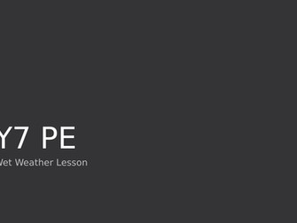 PE Wet Weather Lesson