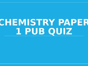 Chemistry Paper 1 Revision Quiz