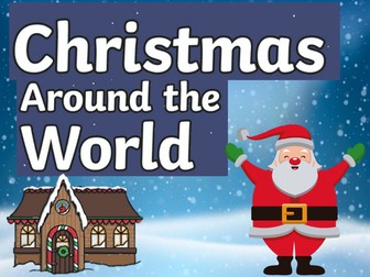 Christmas Traditions Around the World