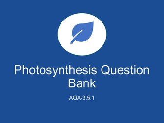 AQA A Level Biology-Photosynthesis Question Bank (3.5.1)