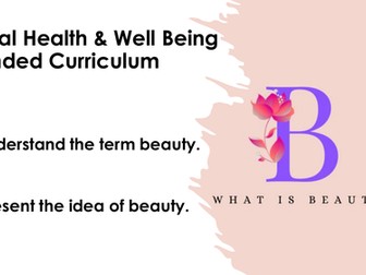 Mental Health & Well Being Lesson - What is beauty?