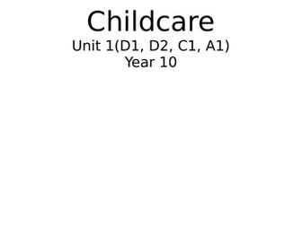 Childcare Unit 1 Booklet D1,D2,C1,A1
