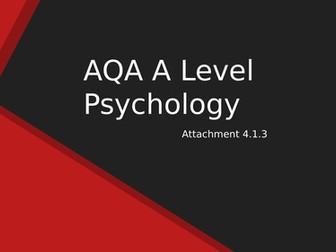 AQA A Level Psychology Attachment - cultural variations and deprivation hypothesis