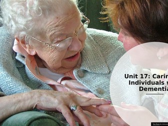 Unit 17 (Supporting Individuals with dementia) H&SC  Learning aim C