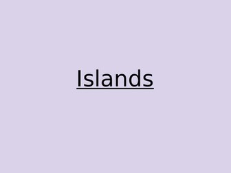 Islands including the British Isles and Human and Physical Features