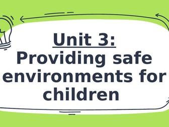 Providing a safe environment for children LO1 & 2