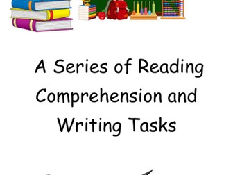 KS3 - A Series of Reading Comprehension and Writing Tasks