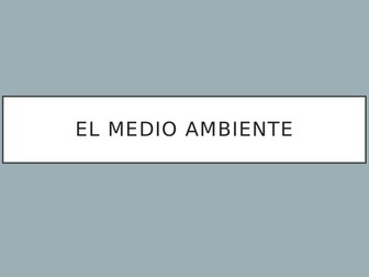 El Medio Ambiente