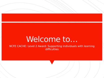NCFE CACHE: Level 2 Award: Supporting individuals with learning difficulties