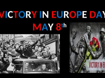 VE DAY LESSON AND ASSEMBLY