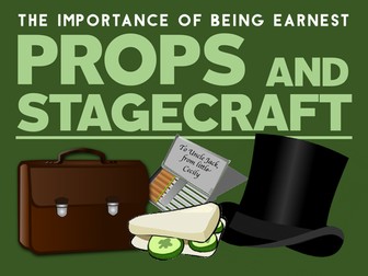 The Importance of Being Earnest: Props and Stagecraft