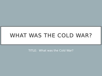 What was The Cold War?