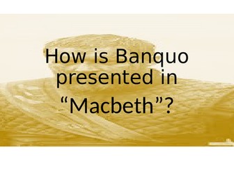 How is Banquo presented in Macbeth?