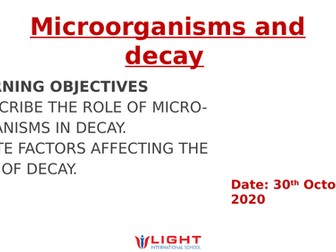 Microorganisms and decay