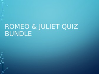 Romeo & Juliet Quiz Bundle