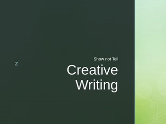 Creative Writing Show Not Tell Lesson