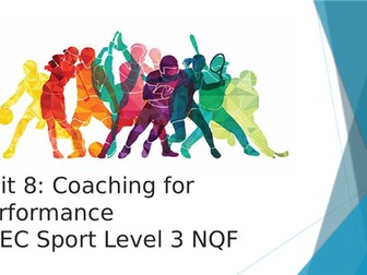 BTEC Sport Level 3 Unit 8 Coaching for Performance