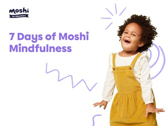 SEL -  7 Days of Moshi Mindfulness - Lesson Plans