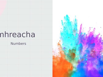 Uimhreacha- Numbers