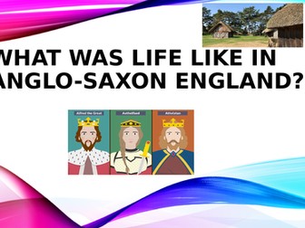 What was life like in Anglo-Saxon England? ''ppt '' KG3 History