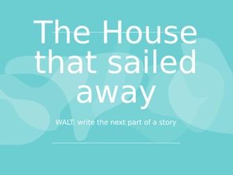 The House That Sailed Away Opening Powerpoint