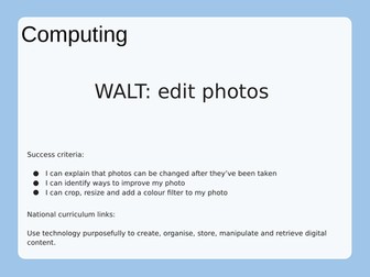 Computing: Editing Photos Powerpoint