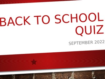 Back to School Quiz September 2022