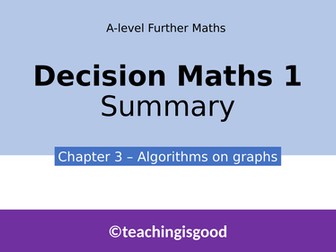 A level Further Maths Decision - Algorithms on graphs