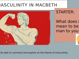 Toxic Masculinity in Macbeth