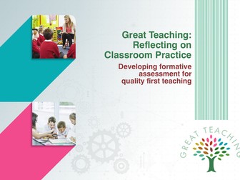 Great Teaching: Reflecting on Classroom Practice