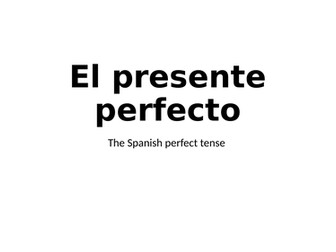 El presente perfecto - the Spanish perfect tense