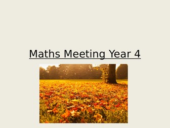 Maths meeting Year 4