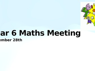 Year 6 Maths meeting