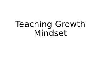 Teaching Growth Mindset