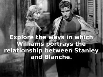 Explore the ways in which Williams portrays the relationship between Stanley and Blanche.